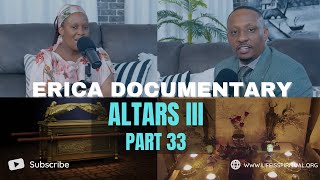 LIFE IS SPIRITUAL PRESENTS  ERICA DOCUMENTARY PART 33 ALTARS III [upl. by Osrock]