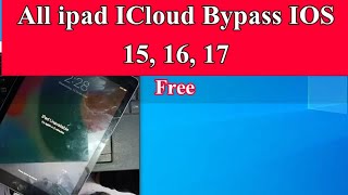 Ipad 5th Generation Icloud Bypass With Unlocktool  Ipad 97 Icloud Bypass IOS 15 16 17 [upl. by Gilberto]