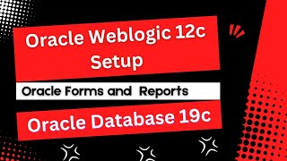 01 بالعربى  Install Oracle Database 19c and Weblogic 12c forms and reports [upl. by Wini]