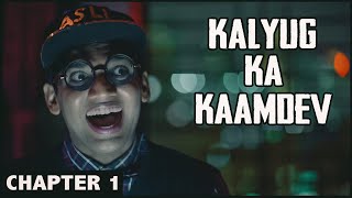 ASLI MARD Chapter 1  Kalyug Ka Kaamdev  Web Series Trilogy  Salil Jamdar amp Co [upl. by Ahtivak42]