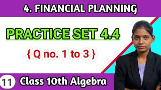 Class 10 maths part 1 chapter 4 financial planning practice set 41 question 1 to 3 algebra [upl. by Ardnazil]