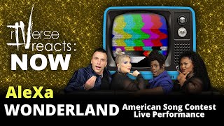 rIVerse Reacts NOW  Wonderland by AleXa Performance on NBCs American Song Contest Reaction [upl. by Sjoberg853]