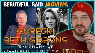 Composer Reacts to Górecki Beth Gibbons  Symphony Of Sorrowful Songs mvt 3 REACTION amp ANALYSIS [upl. by Htedirem]