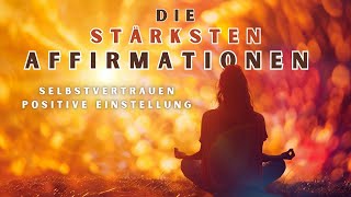 Der perfekte Power Boost Selbstvertrauen und Stärke mit positiven Affirmationen [upl. by Hgielra]