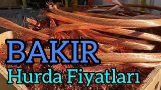 HURDA BAKIR FİYATLARI  Hurda Fiyatları [upl. by Abdulla584]