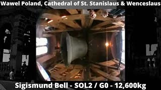 Wawel Poland  Cathedral  Zygmund  Sigismund Bell  SOL2  G0 [upl. by Kato]