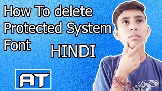 How To delete Protected System font windows 10  Hindi   By Aayush Technical [upl. by Aurore]