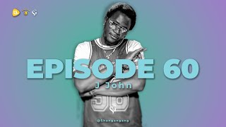 EPISODE 60  J John on Dj Gwinya Pay Gaza Artist MLFM XMA  Khanyisa Mabasa Khalanga Production [upl. by Yup753]