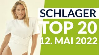 SCHLAGER CHARTS TOP 20  12 Mai 2022 [upl. by Friedrich75]