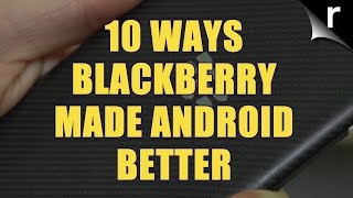 Blackberry Priv 10 ways it improves Android [upl. by Anelrahc]