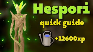 Hespori Quick Guide  OSRS [upl. by Demeter168]