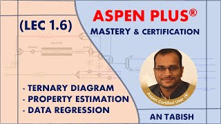 Aspen Plus V140  Ternary Analysis  Property Estimation  Data Regression  Lec 16 [upl. by Esaertal]