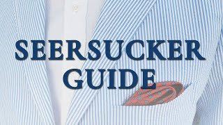 Seersucker Suit Blazer amp Fabric Guide – How To Buy It Style amp History [upl. by Rosenfeld]