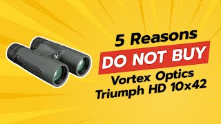 DONT BUY Vortex Optics Triumph HD 10x42 Binoculars Before Watching This Video 🔍🚫 [upl. by Leopoldeen]