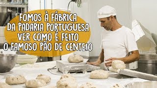 Fomos à fábrica da Padaria Portuguesa ver como é feito o famoso pão de centeio [upl. by Elise]