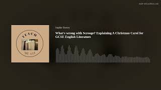 What’s wrong with Scrooge A Christmas Carol explained for GCSE English Literature [upl. by Liba844]