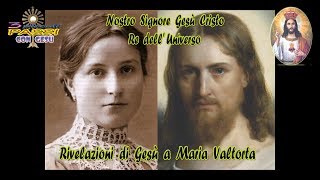 Gesù Cristo Re dellUniverso – Rivelazioni di Gesù a Maria Valtorta – 3 Piccoli Passi [upl. by Ignatius]