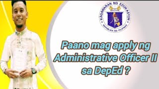 ADMINISTRATIVE OFFICER IIAO2 DepEd recruitment and Selection process for Non teaching personnel [upl. by Adnyleb893]