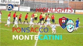 Ponsacco  Montecatini 20 Gli highlights di un match ricco di ex [upl. by Iaverne]