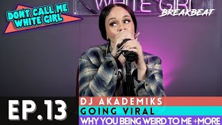 DCMWG talks DJ Akademiks Going Viral Why You Being Weird To Me More  Ep13quotYou’re Not Even A DJquot [upl. by Monti]