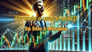 DOMINA el MACD en 5 MINUTOS [upl. by Nomal]