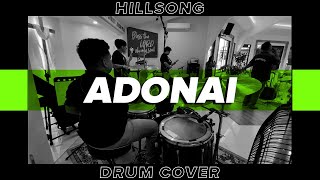 ADONAI  Hillsong  Drum Cover [upl. by Lepley]