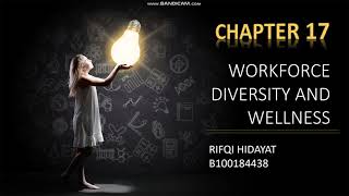 Chapter 17Workforce diversity and wellness [upl. by Toffic]