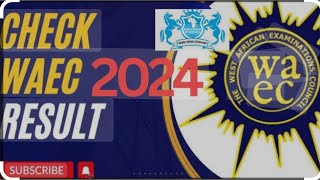 How to check waec result 2024 waec result is officially out now [upl. by Nwahsit]