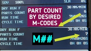 Part Count setting By Desired M code  Fanuc  Cnc  Turning  Milling [upl. by Nobel]