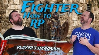 Fighters How to RP Classes in 5e Dungeons amp Dragons  Web DM [upl. by Aneris]