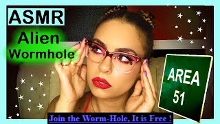 ASMR  AREA 51  Gate to the WORMHOLE Alien Abduction amp Inspection  ROLE PLAY [upl. by Schmidt238]