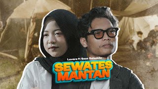 Sewates Mantan  LAVORA Ft Sasa Salsabila Accoustic Version [upl. by Acisey]