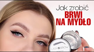 JAK ZROBIĆ BRWI NA MYDŁO I INSTAGRAMOWE BRWI  NAJPROSTSZY SPOSÓW [upl. by Nair]