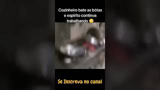 Cozinheiro bate as botas e espírito continua trabalhando👻👻 mistérios creepy sinistros medo [upl. by Yemar]