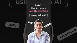 How to Create Job Description in seconds with Keka AI [upl. by Erdna]