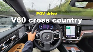 2023 Volvo V60 cross country ultimate POV drive [upl. by Filler]