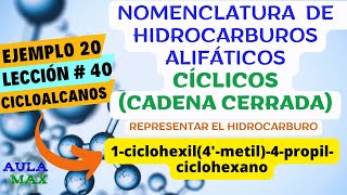 Nomenclatura de Hidrocarburos Cíclicos Cicloalcanos  Ejemplo 20  Lección 40  Química Orgánica [upl. by Devehcoy]