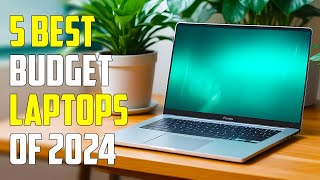 5 Best Budget Laptops 2024  Best Budget Laptop 2024 [upl. by Kosiur]