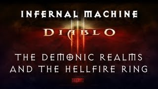 Diablo 3  Infernal Machine  Demonic Realms and the Hellfire Ring [upl. by Rosmarin]