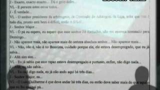 Escutas Apito Dourado  Valentim Loureiro e Júlio Mouco 2 [upl. by Ailegra]