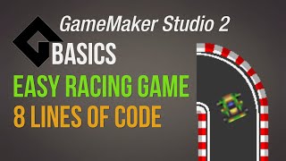 Easy racing game  Game Maker Studio 2  Basics [upl. by Aleahpar697]