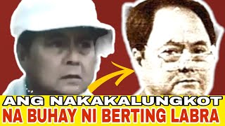 ANO NGA BA IKINAMATAY NI BERTING LABRA ISANG SIKAT NA ACTOR  ATING ALAMIN [upl. by Lucier]