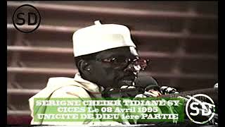 Unicité de Dieu CICES 08 Avril 1995  1ére Partie Suite16  Serigne Cheikh Tidiane  16 [upl. by Thorncombe]