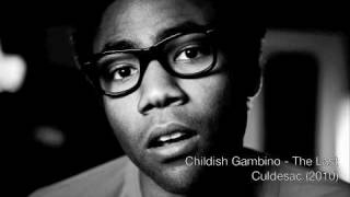 Childish Gambino  The Last [upl. by Ellirehs]