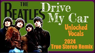 The Beatles DRIVE MY CAR As Never Before New 2024 True Stereo Remix Featuring New Vocal Placement [upl. by Leerzej]