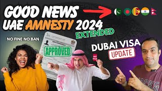 🇦🇪 UAE Amnesty Scheme 2024 Extended Until Dec 31  Latest Dubai Visa Update [upl. by Einwat]