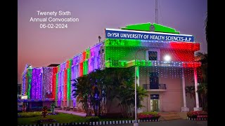 DrYSR UNIVERSITY OF HEALTH SCIENCES  26thConvocationon  06February 2024 at 1000 AM IST [upl. by Nodnahs]