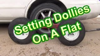 Setting Dollies On A Flat Tire [upl. by Tabor]