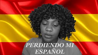 Am I Losing My Spanish [upl. by Aidyn]