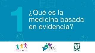 Capítulo 1 ¿Qué es la medicina basada en evidencia [upl. by Aynekat]